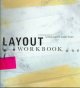 Layout workbook : a real-world guide to creating powerful pieces  Cover Image