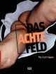 Go to record Das achte Feld : Geschlechter, Leben und Begehren in der K...