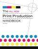 Go to record The all new print production handbook