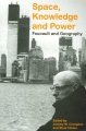 Go to record Space, knowledge and power : Foucault and geography