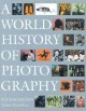 A world history of photography  Cover Image