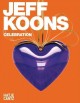 Go to record Jeff Koons : celebration