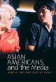 Go to record Asian Americans and the media
