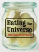 Go to record Eating the universe : vom Essen in der Kunst