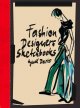 Fashion designers' sketchbooks  Cover Image