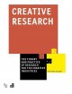 Creative research : the theory and practice of research for the creative industries  Cover Image