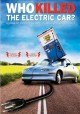 Who killed the electric car? : a lack of consumer confidence... or conspiracy?  Cover Image