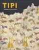 Tipi : heritage of the Great Plains  Cover Image