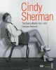 Go to record Cindy Sherman : the early works, 1975-1977 : catalogue rai...