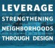 Go to record Leverage : strengthening neighborhoods through design
