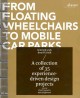 Go to record From floating wheelchairs to mobile car parks : a collecti...