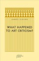 What happened to art criticism?  Cover Image