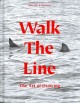 Walk the line : the art of drawing  Cover Image