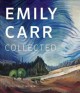 Emily Carr collected  Cover Image