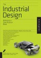 The industrial design reference + specification book : all the details industrial designers need to know but can never find  Cover Image