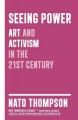 Go to record Seeing power : art and activism in the 21st century