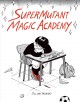 SuperMutant Magic Academy  Cover Image