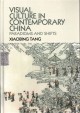 Go to record Visual culture in contemporary China : paradigms and shifts
