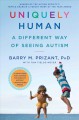 Uniquely human : a different way of seeing autism  Cover Image
