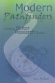 Go to record Modern pathfinders : creating better research guides