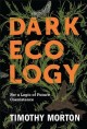 Go to record Dark ecology : for a logic of future coexistence