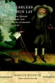 Go to record The fearless Benjamin Lay : the Quaker dwarf who became th...