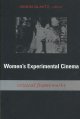 Women's experimental cinema : critical frameworks  Cover Image