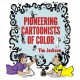 Pioneering cartoonists of color  Cover Image