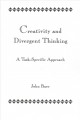 Creativity and divergent thinking : a task-specific approach  Cover Image