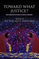 Toward what justice? : describing diverse dreams of justice in education  Cover Image