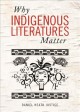 Why Indigenous literatures matter  Cover Image
