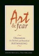 Art & fear observations on the perils (and rewards) of artmaking  Cover Image