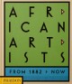 African artists : from 1882 to now  Cover Image