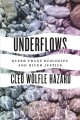 Underflows : queer trans ecologies and river justice  Cover Image