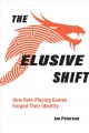 The elusive shift : how role-playing games forged their identity  Cover Image