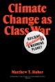 Climate change as class war : building socialism on a warming planet  Cover Image