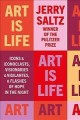 Art is life : icons and iconoclasts, visionaries and vigilantes, and flashes of hope in the night  Cover Image