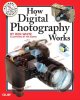 How digital photography works  Cover Image