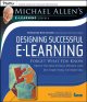 Designing successful e-learning : forget what you know about instructional design and do something interesting  Cover Image