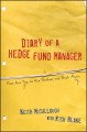 Diary of a hedge fund manager : from the top, to the bottom, and back again  Cover Image