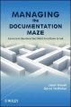 Managing the documentation maze : answers to questions you didn't even know to ask  Cover Image