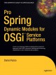 Pro Spring dynamic modules for OSGi service platforms  Cover Image