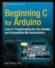 Beginning C for Arduino : learn C programming for the Arduino and compatible microcontrollers  Cover Image