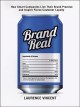 Brand real : how smart companies live their brand promise and inspire fierce customer loyalty  Cover Image