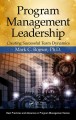 Program management leadership : creating successful team dynamics  Cover Image
