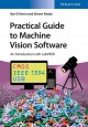 Practical guide to machine vision software : an introduction with LabVIEW  Cover Image