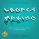 Legacy in the making : building a long-term brand to stand out in a short-term world  Cover Image