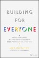 Building for everyone : expand your market with design practices from Google's product inclusion team  Cover Image