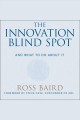 The Innovation Blind Spot  Cover Image