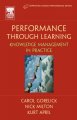 Performance through learning : knowledge management in practice  Cover Image